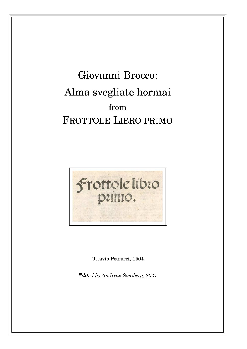 Alma svegliate hormai