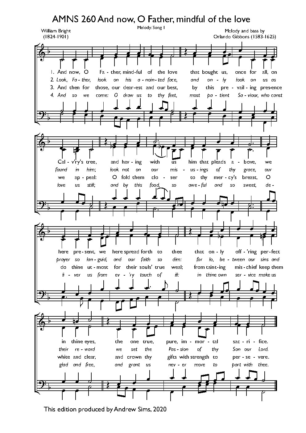 And now, O Father, mindful of the love
