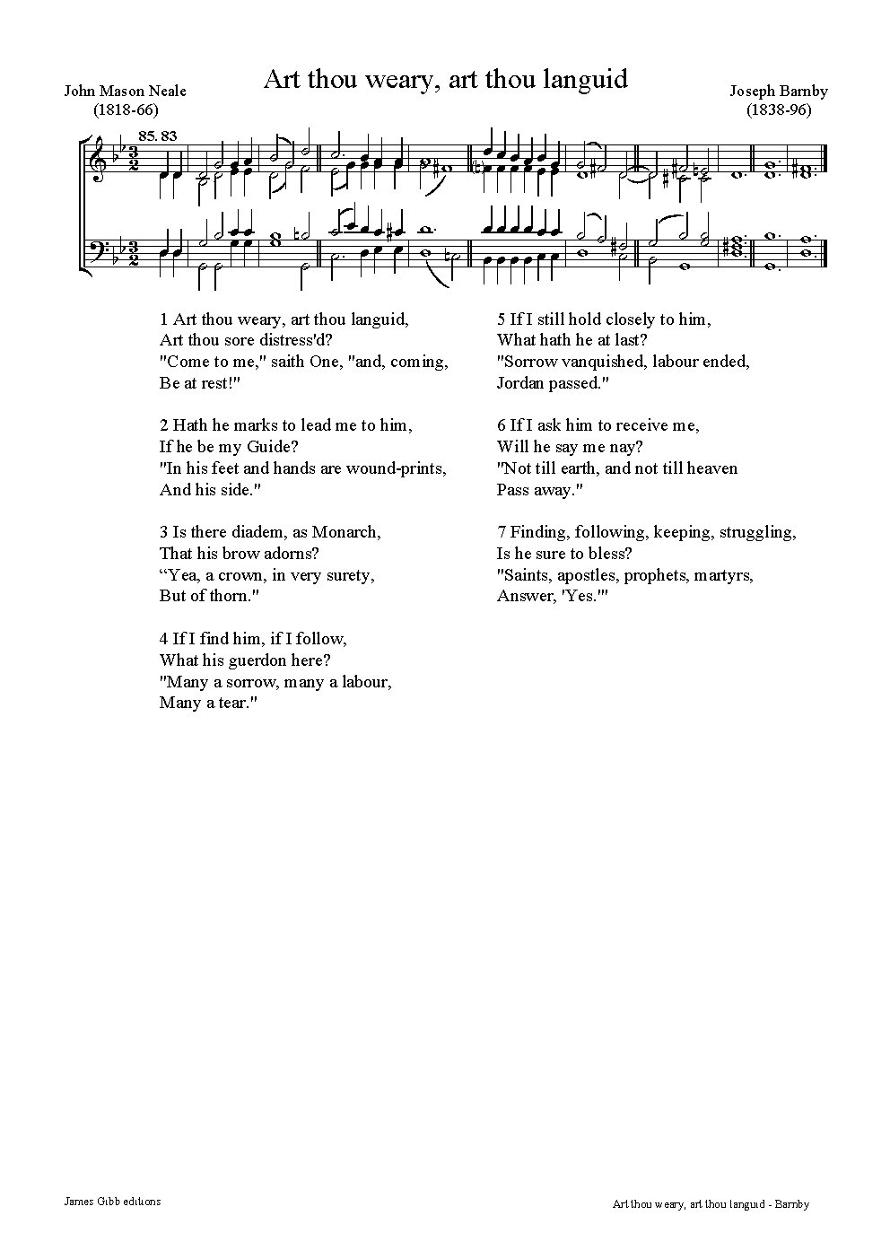 Art thou weary, art thou languid