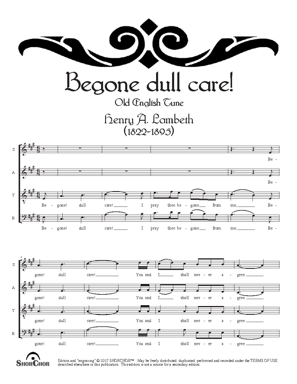 Begone dull care!