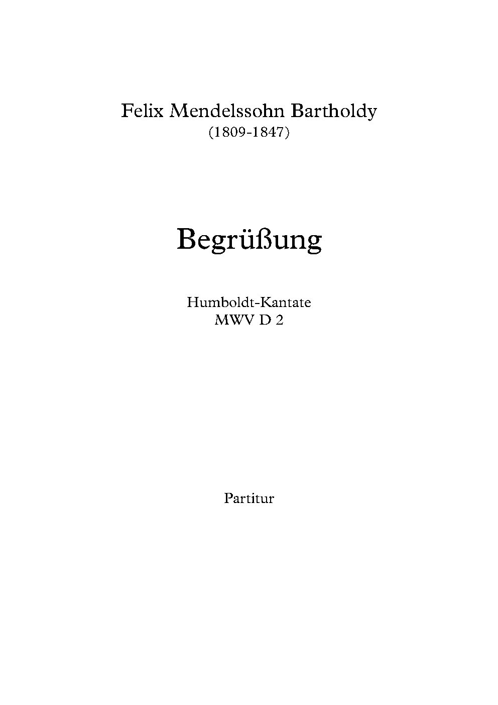 Begrüßung (Humboldt-Kantate) MWV D 2