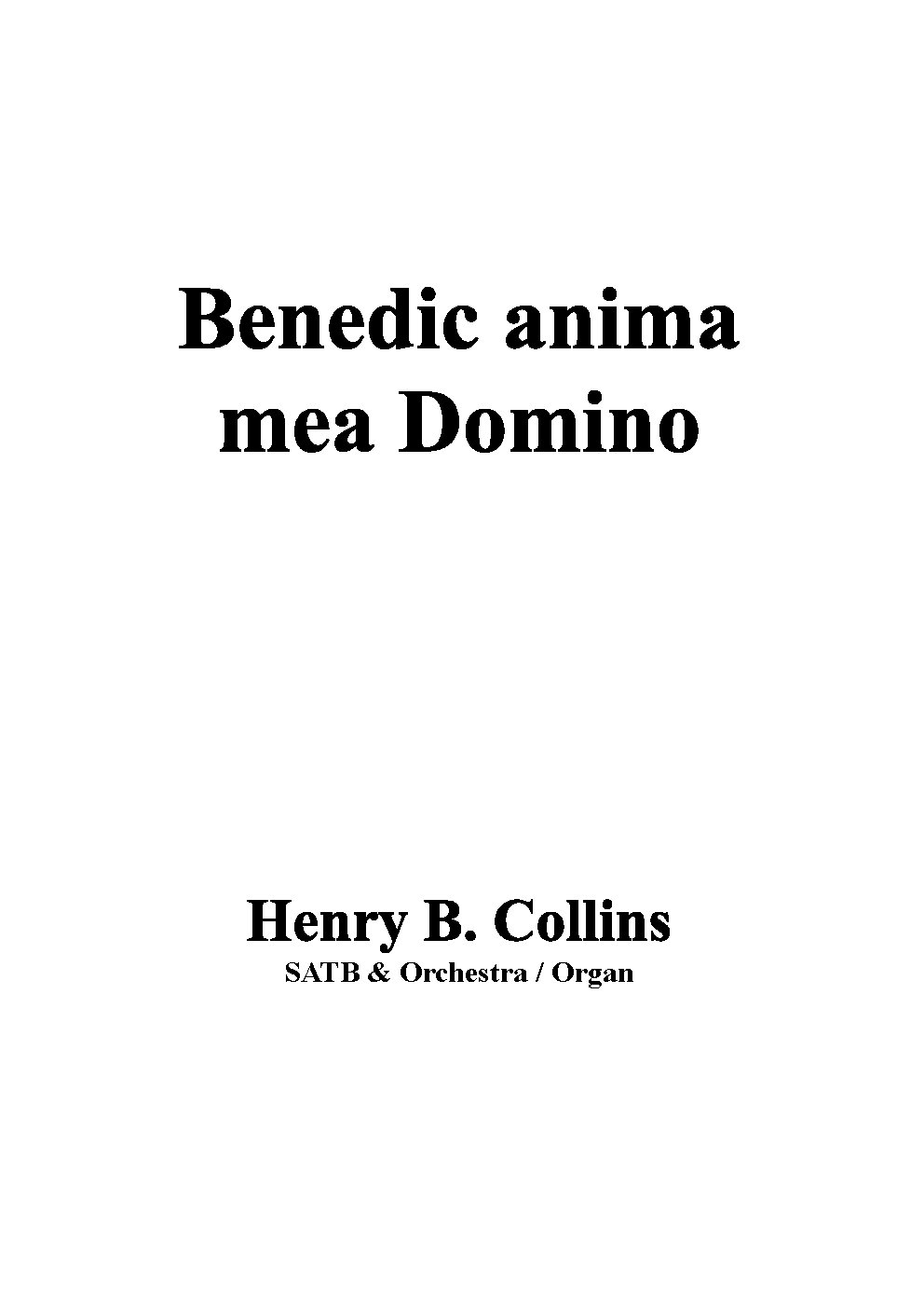 Benedic anima mea Domino