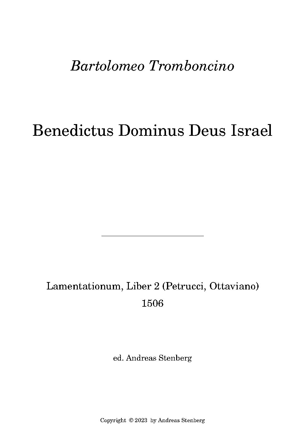 Benedictus Dominus Deus Israel