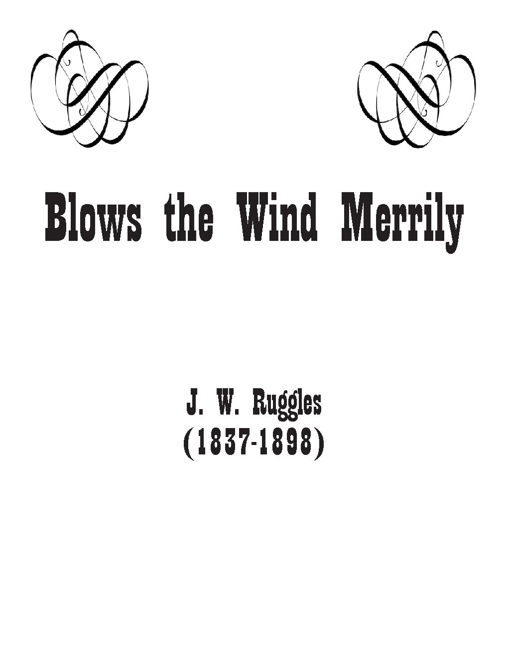 Blows the wind merrily