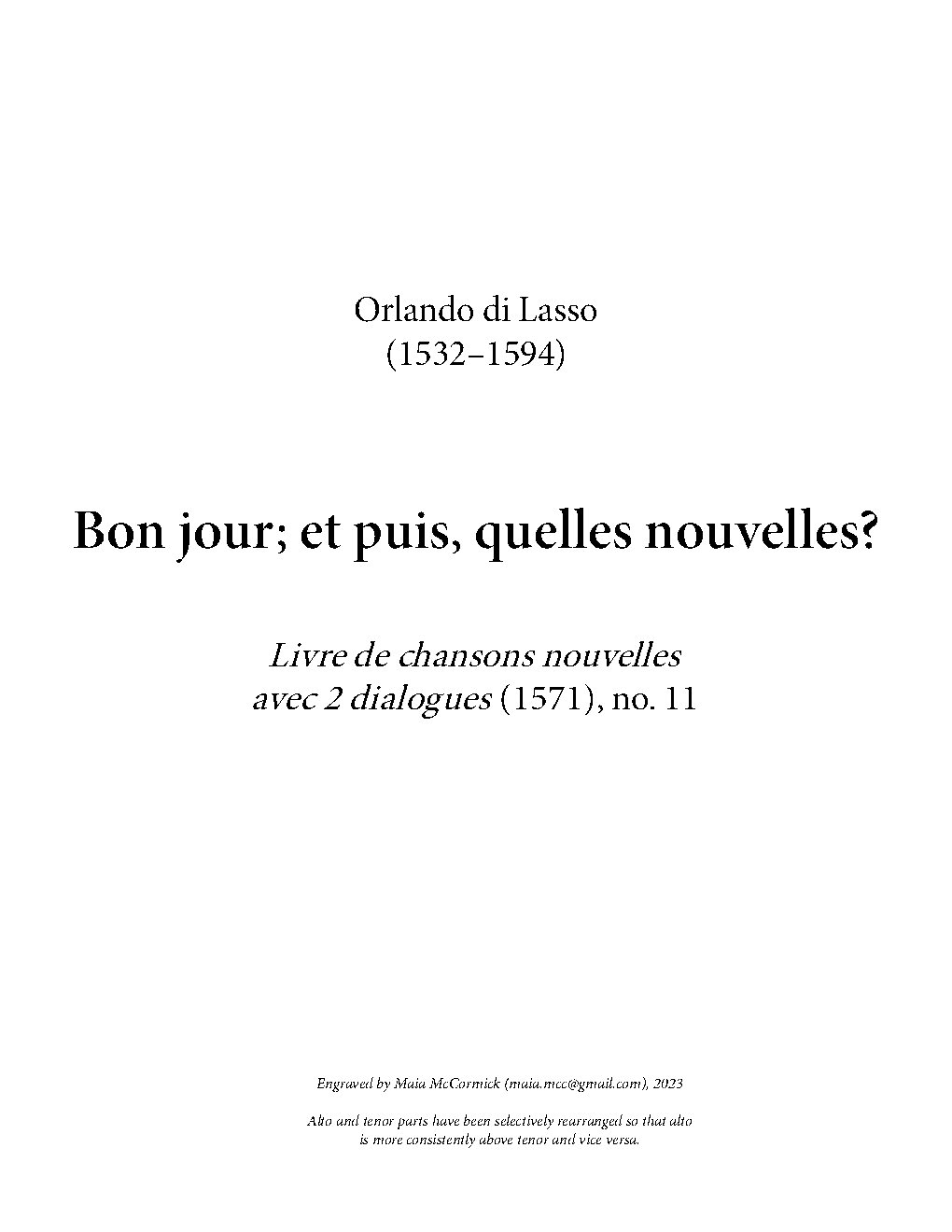 Bonjour, et puis, quelles nouvelles?