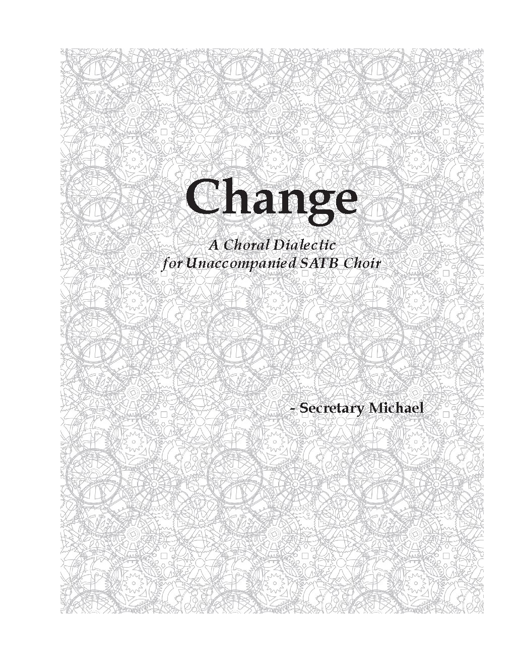 Change (Choral Dialectic) - Choir Script PDF Thumbnail