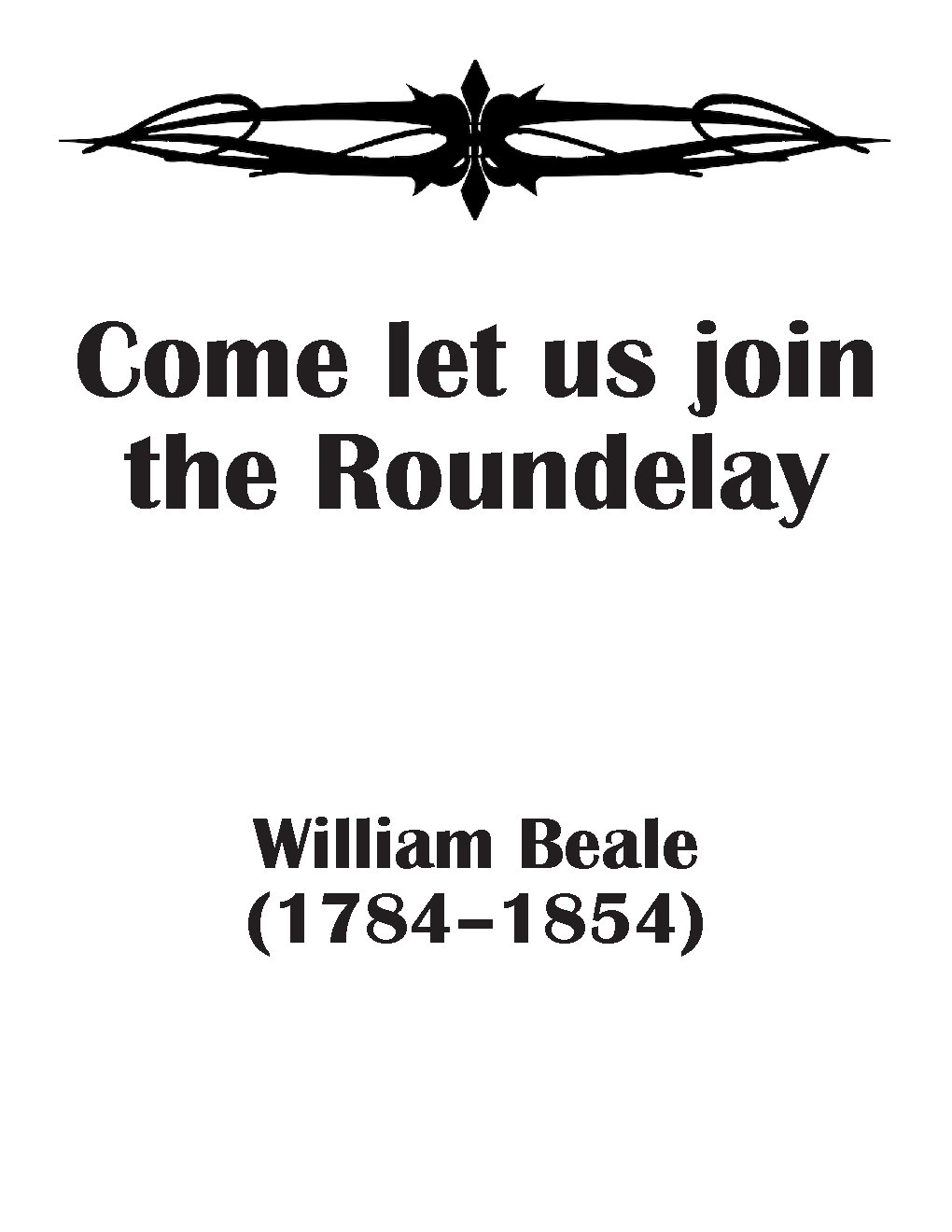 Come let us join the roundelay