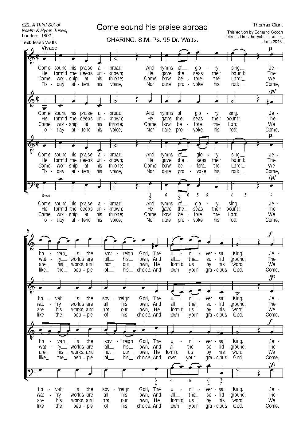 Come sound his praise abroad