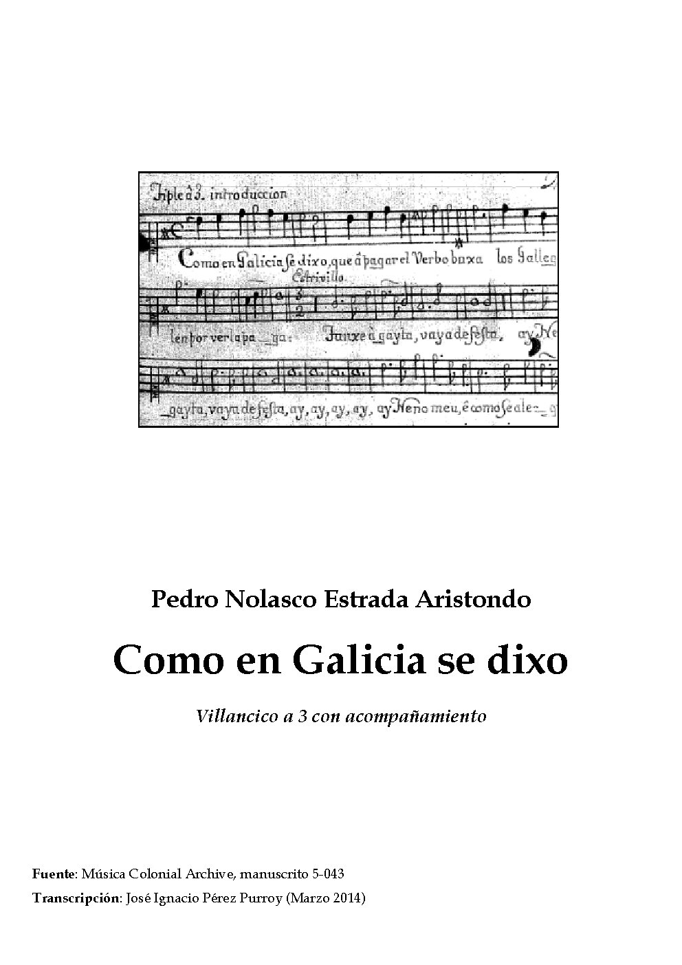 Como en Galicia se dixo