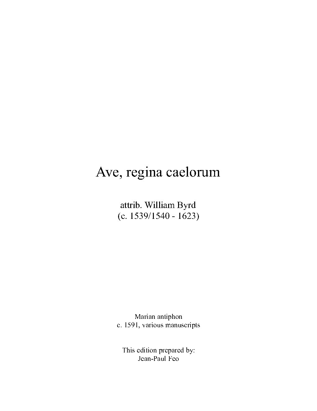 Ave Regina caelorum (not to be confused with {{NoCo|Ave Regina coelorum
