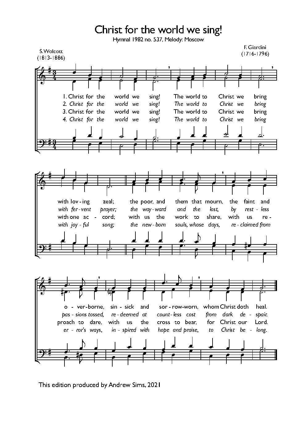 Christ for the world we sing!
