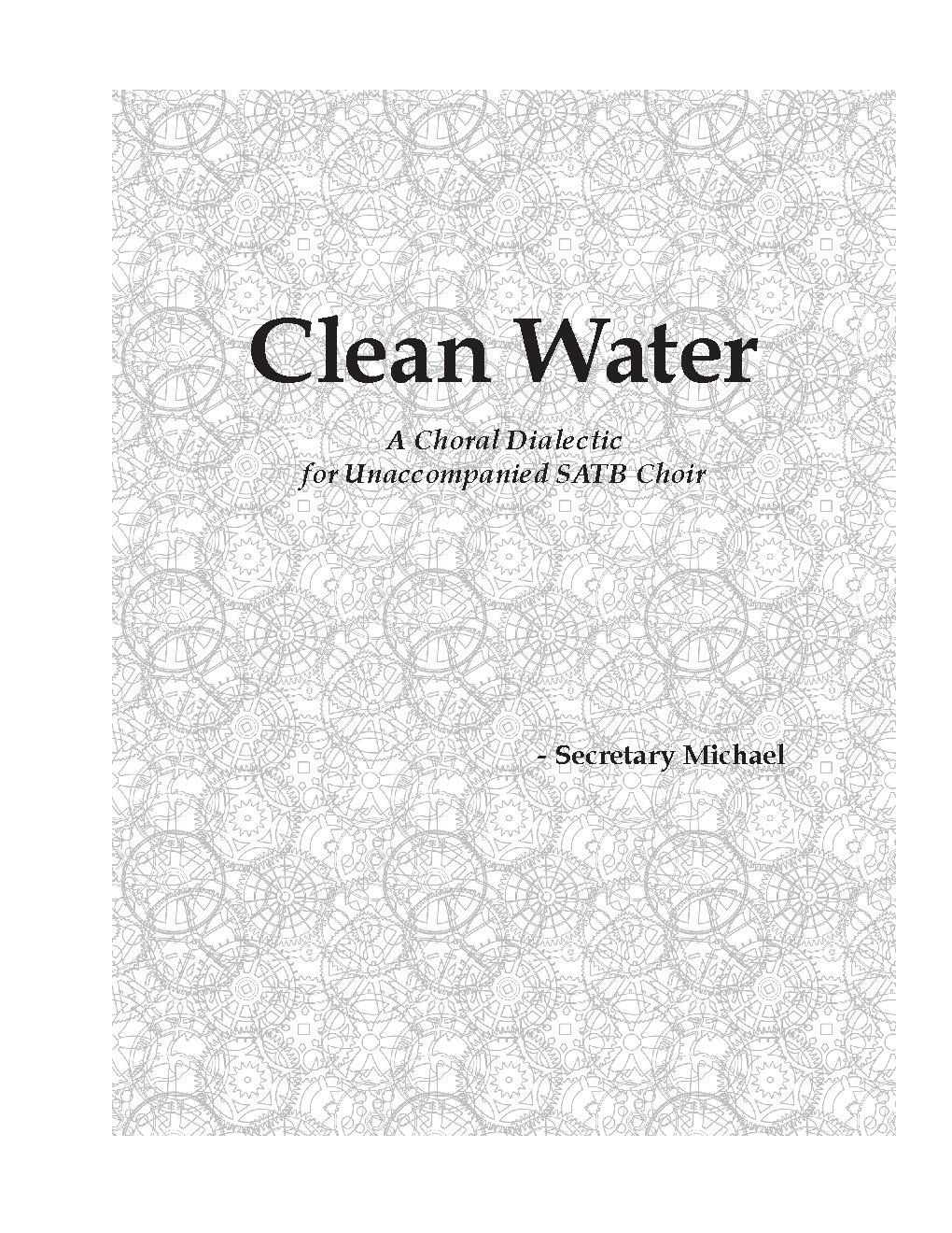 Clean Water (Choral Dialectic)