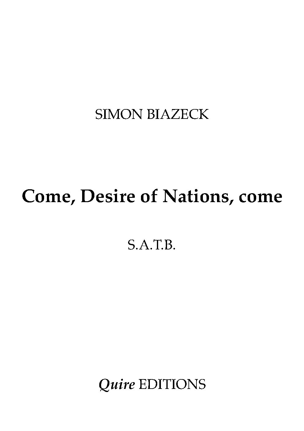 Come, Desire of Nations, come