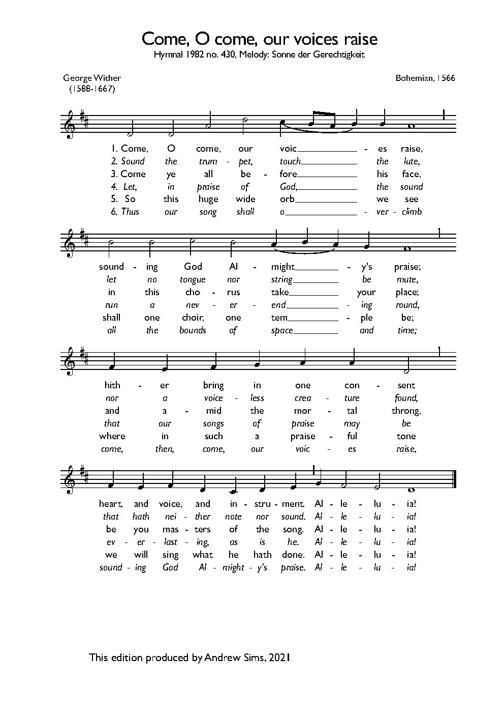 Come, O come, our voices raise
