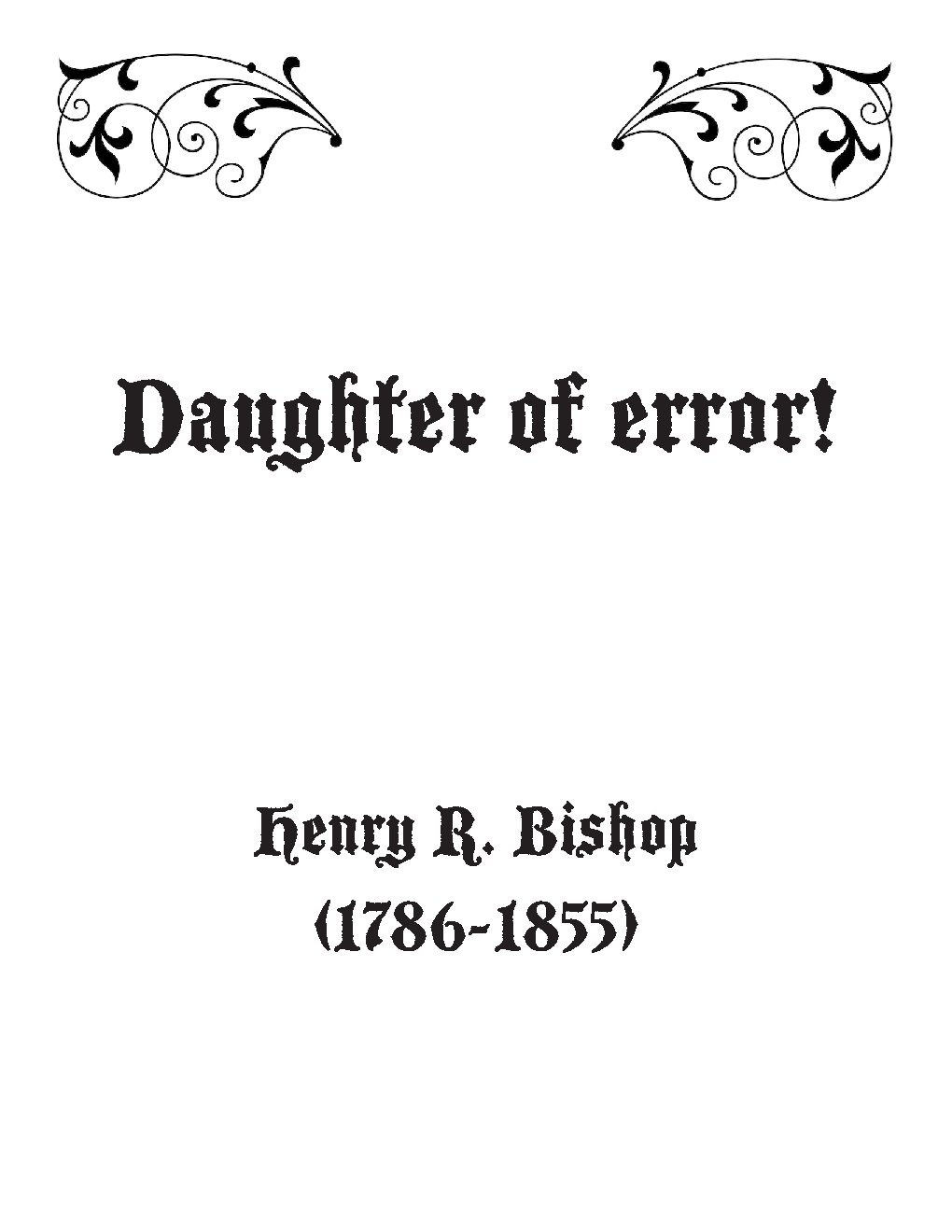 Daughter of error!
