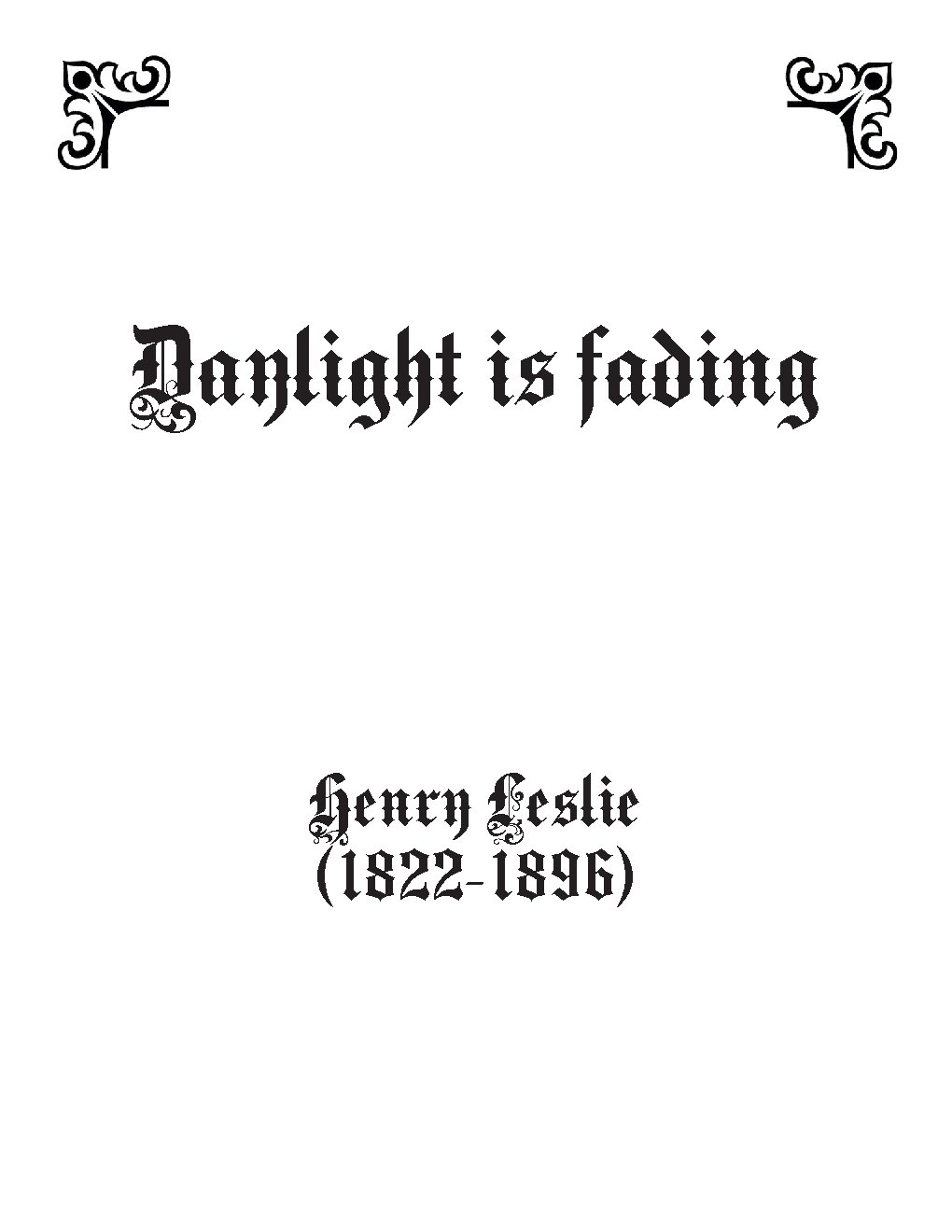 Daylight is fading