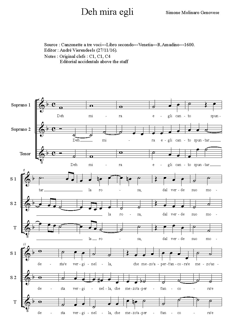Deh mira egli canto