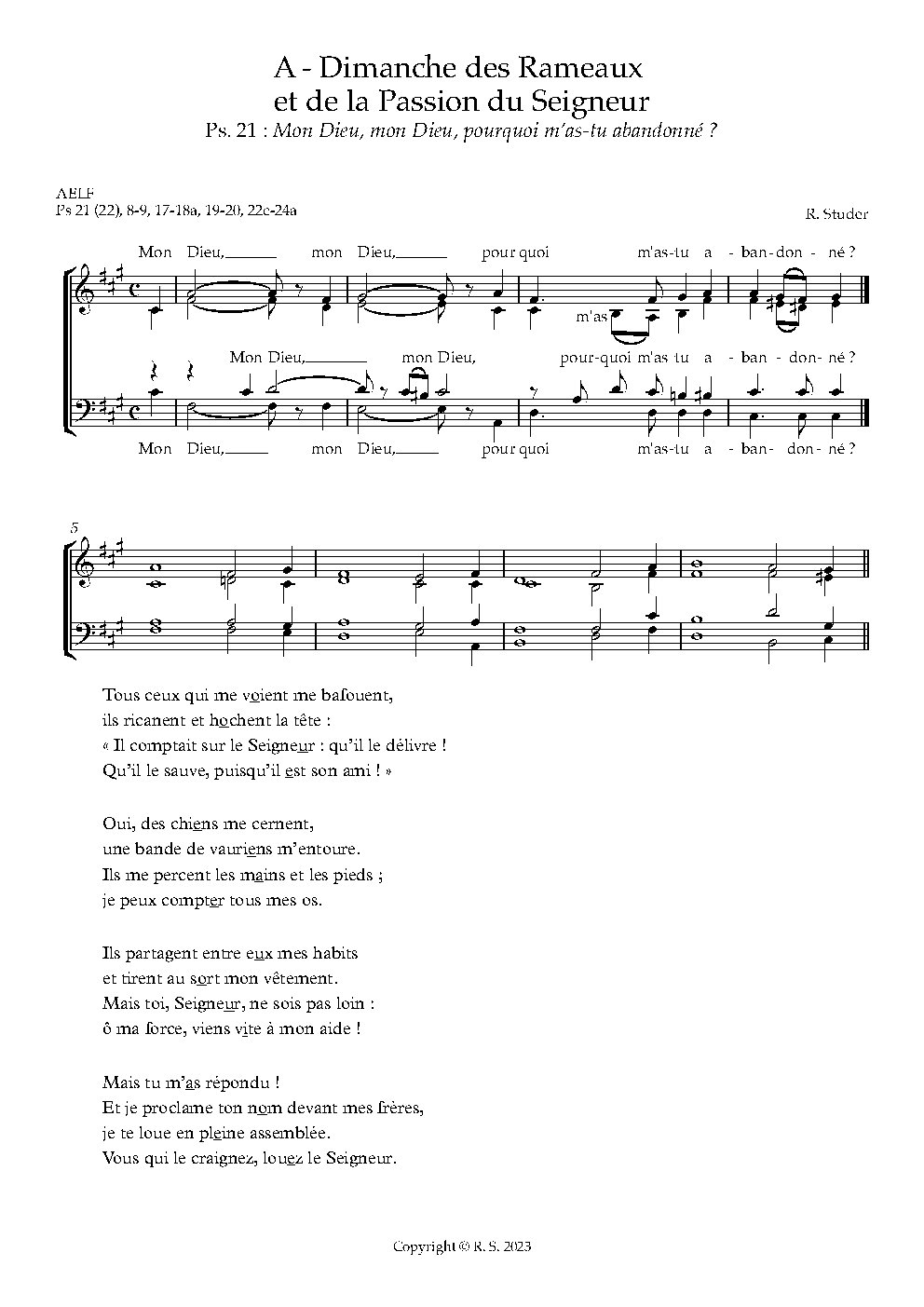 A - Dimanche des Rameaux et de la Passion, Ps. 21 : Mon Dieu, mon Dieu, pourquoi m'as-tu abandonné ?