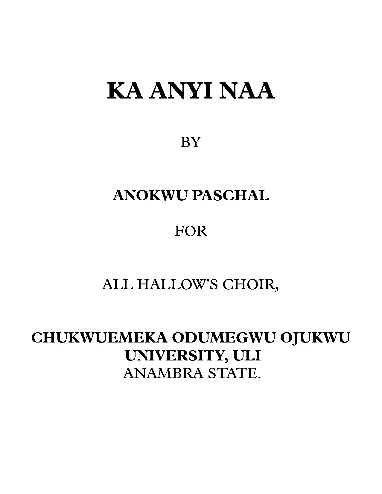 Ka Anyi Naa Staff - Download Choir Script PDF