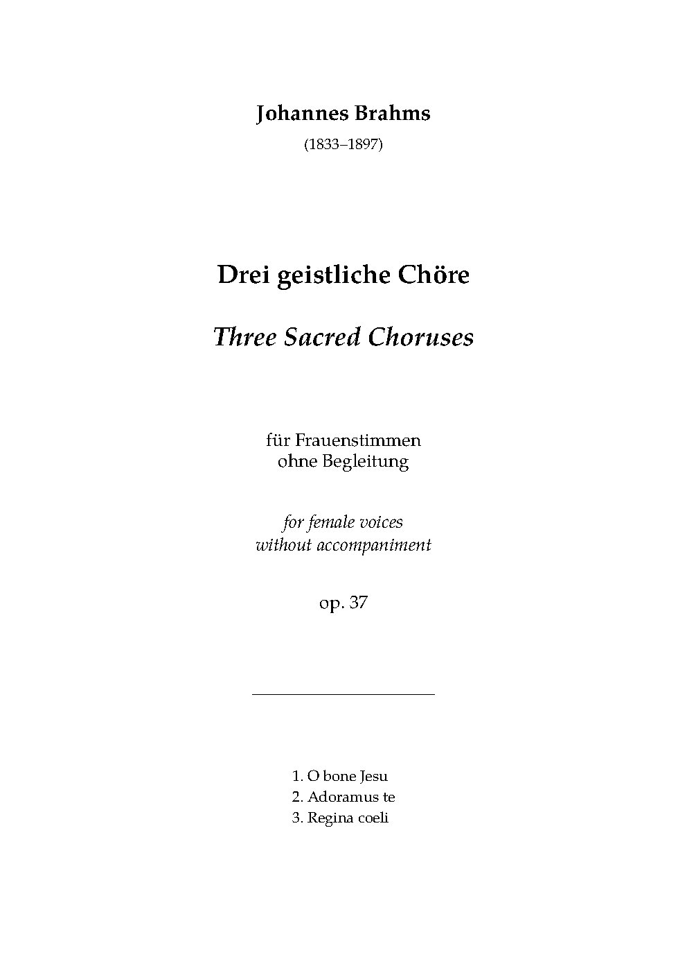 Drei geistliche Chöre, Op. 37