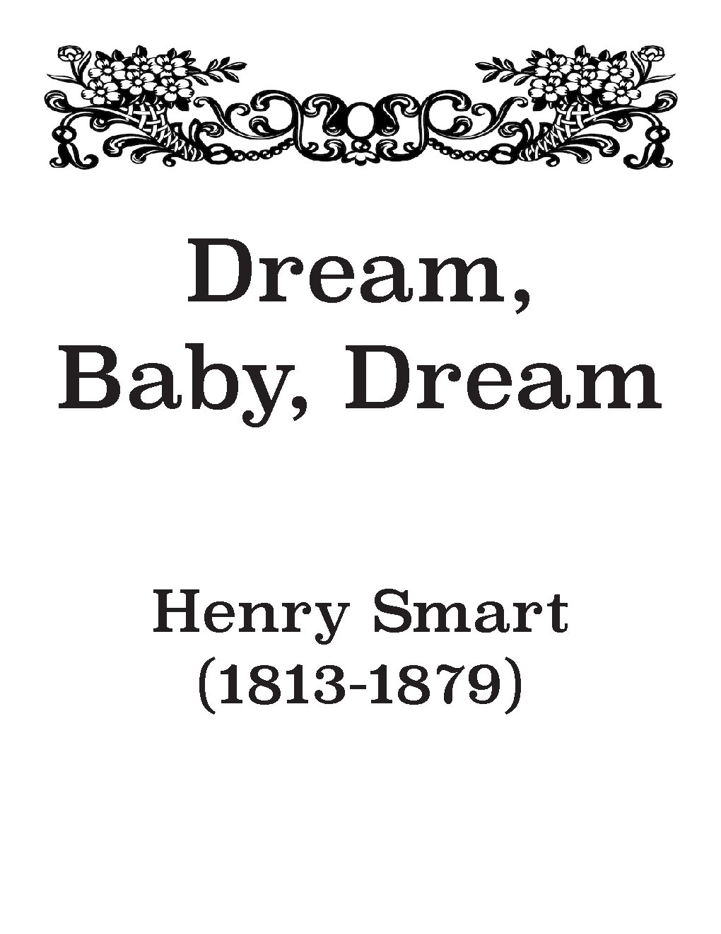 Dream, baby, dream