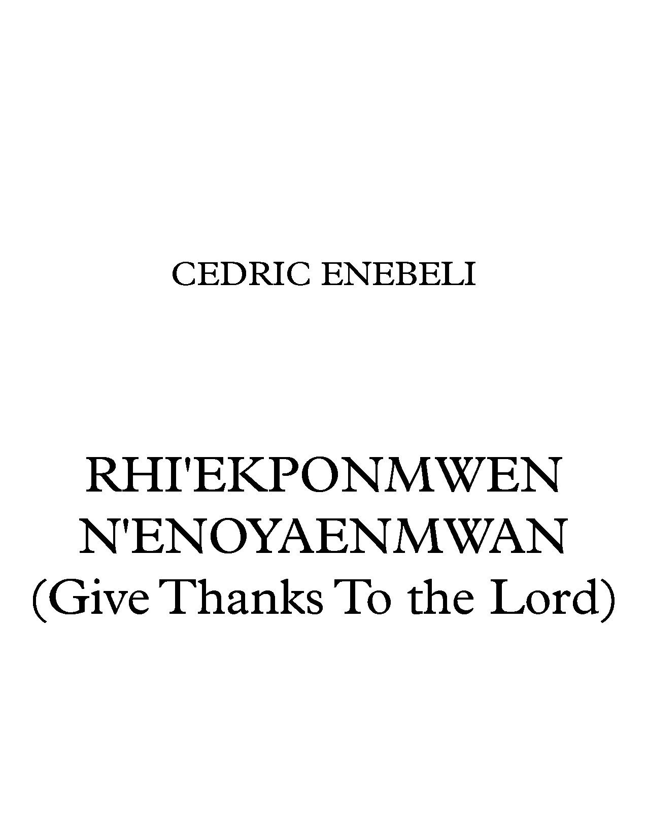 Rhi Ekponmwen N Enoyaenmwan Edit - Score And Parts - Download Choir Script PDF