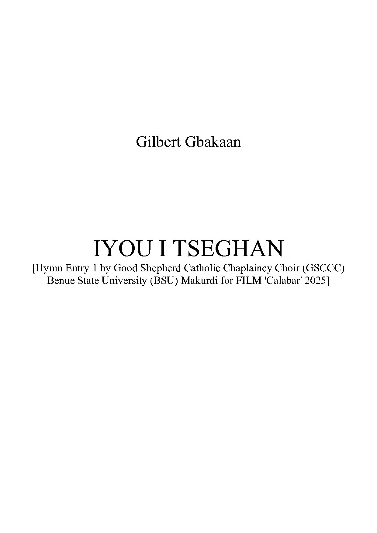Film Hymn Entry 1 Bsu (tiv Entrance Song) - Iyou I Tseghan - Download Choir Script PDF