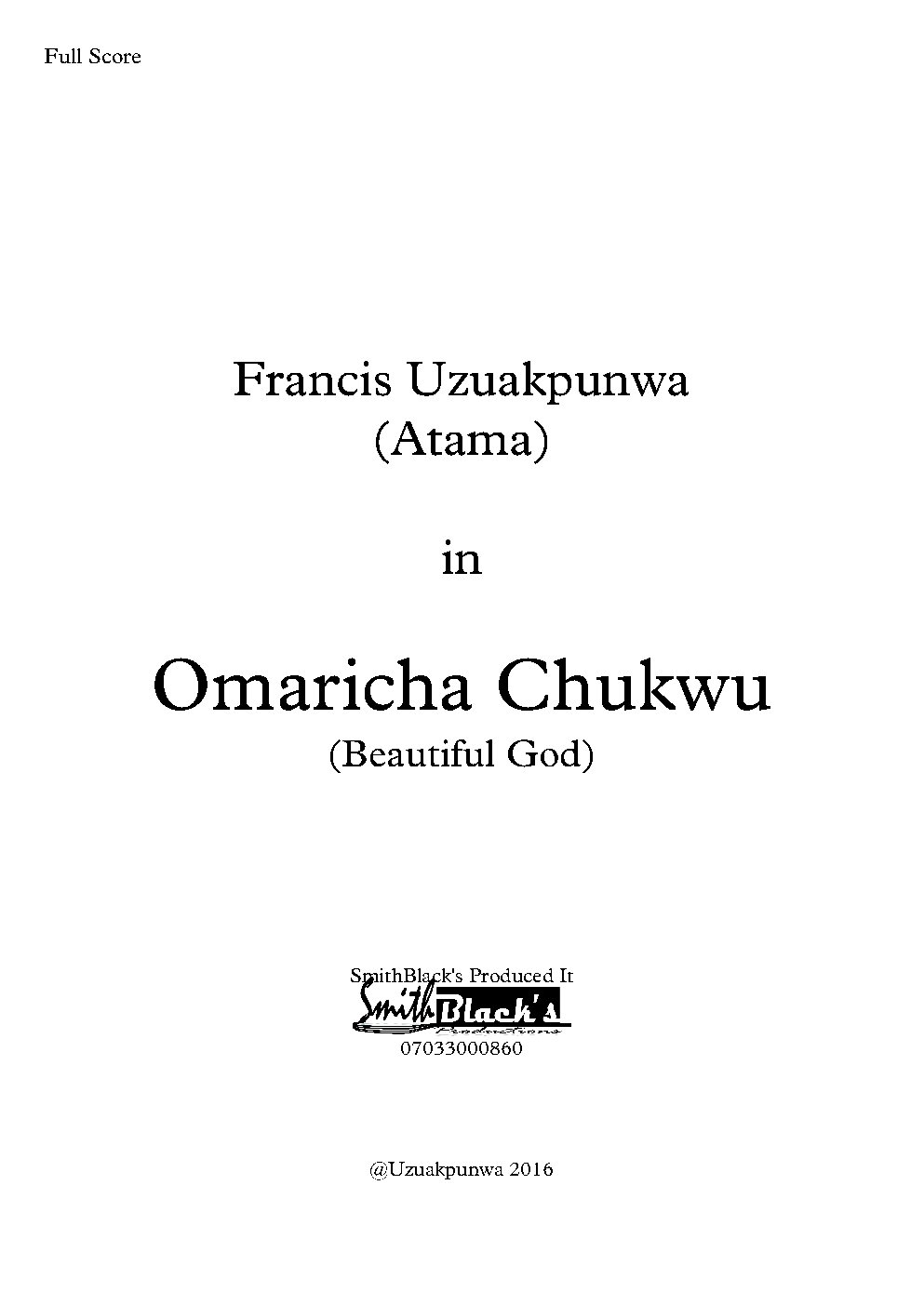 Omaricha Chukwu (Beautiful God)