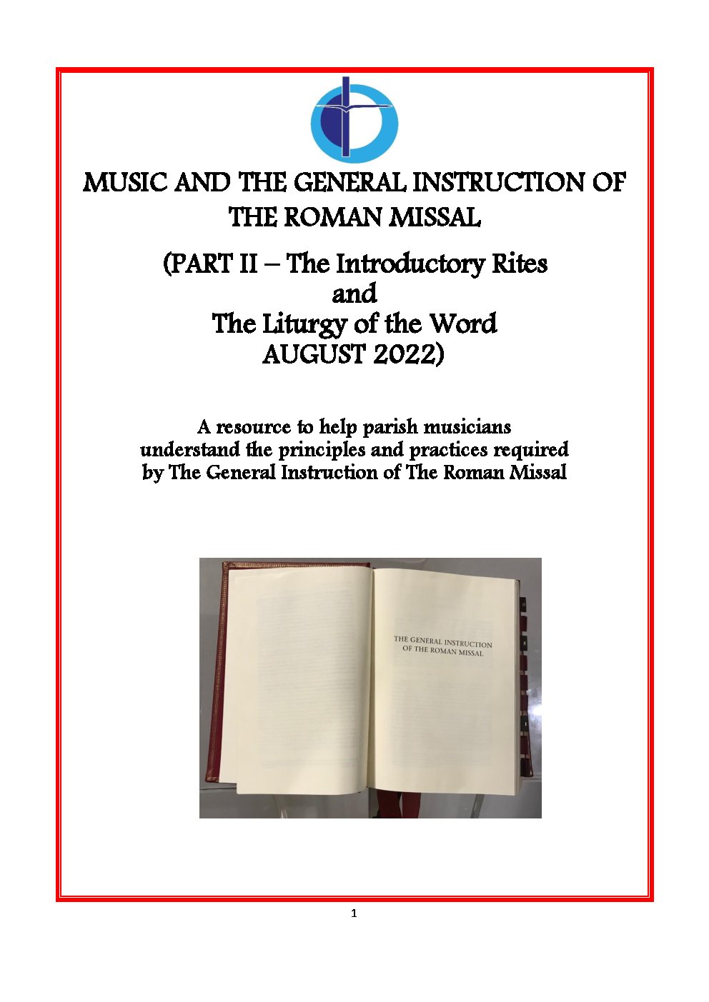MUSIC AND THE GENERAL INSTRUCTION OF THE ROMAN MISSAL