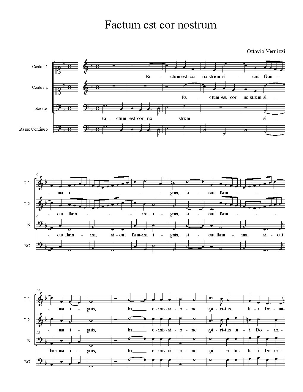 Factum est cor nostrum