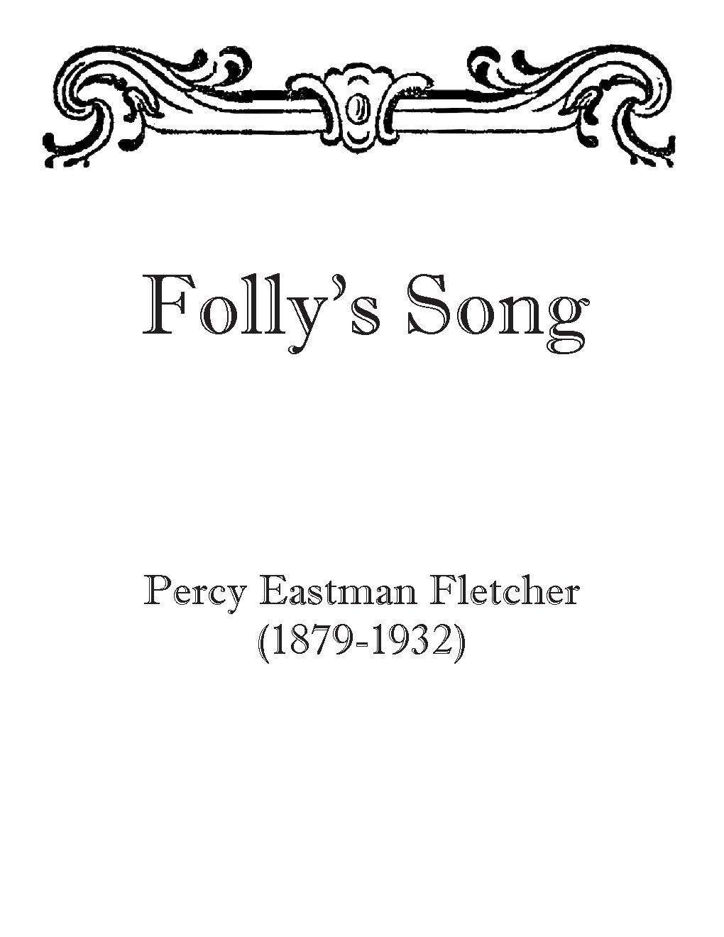 Folly’s song