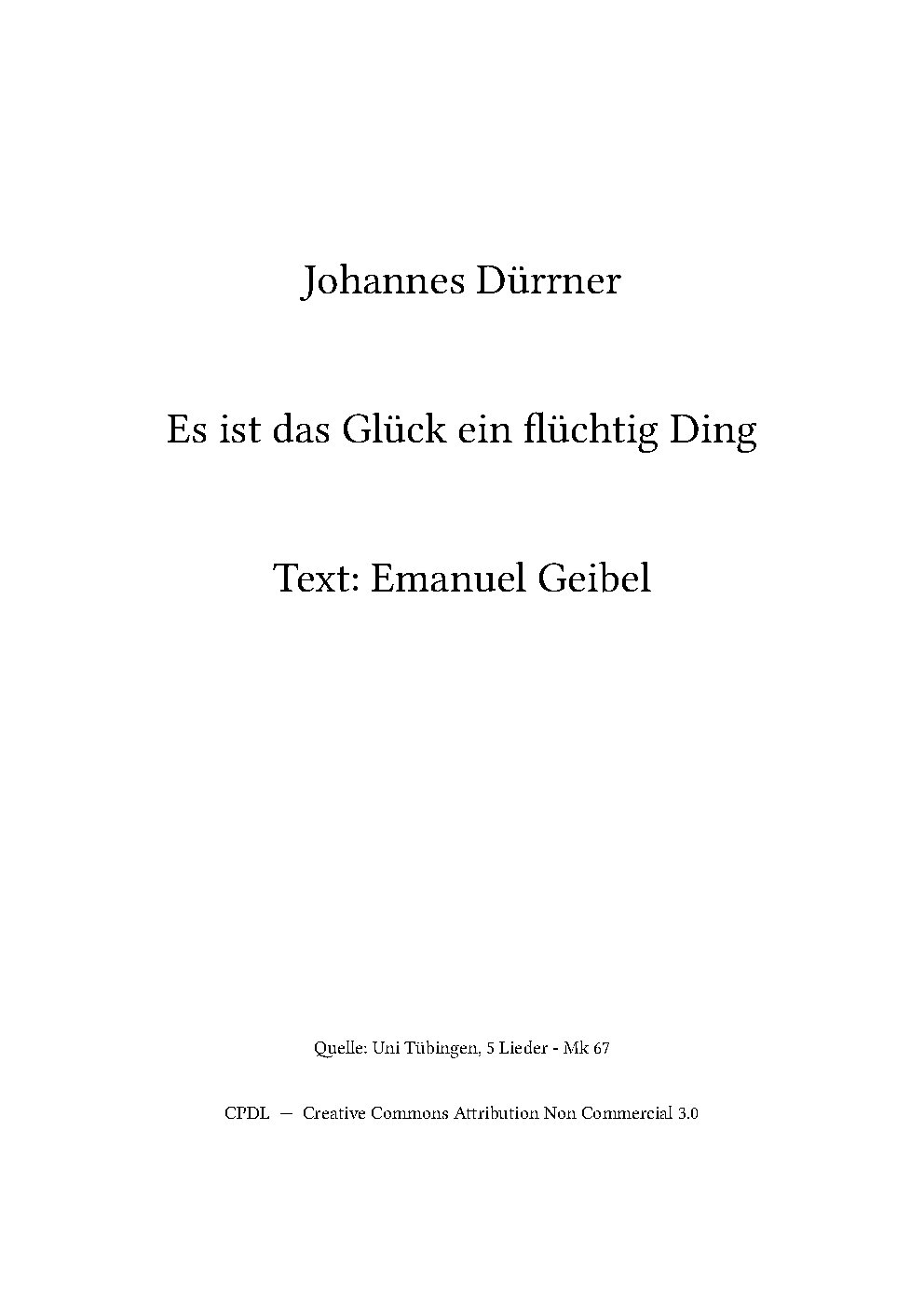 Es ist das Glück ein flüchtig Ding|Drei Gesänge, Op. 26