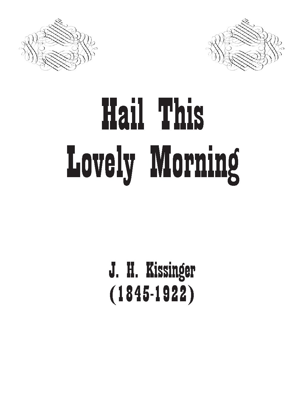 Hail This Lovely Morning