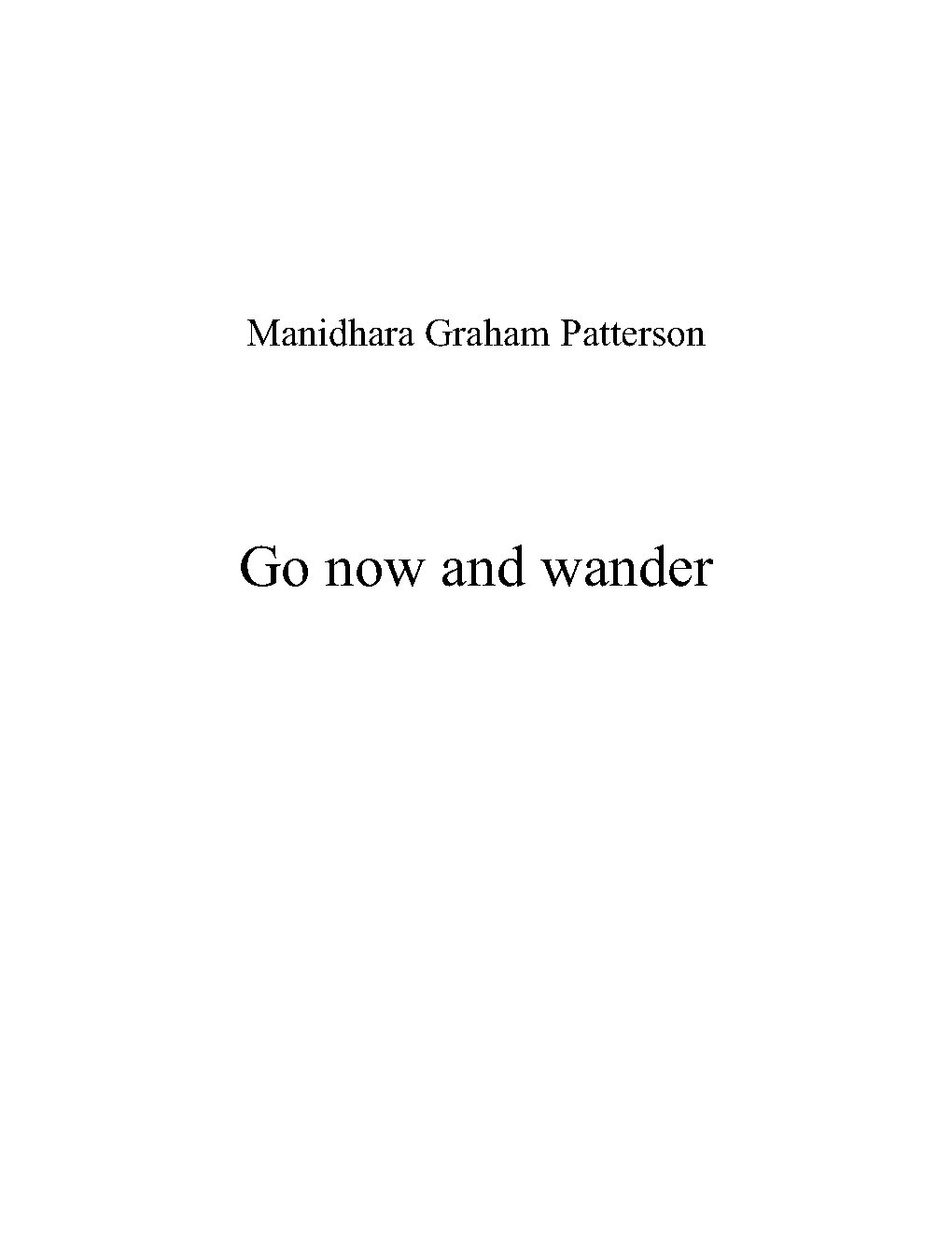 Go Now And Wander
