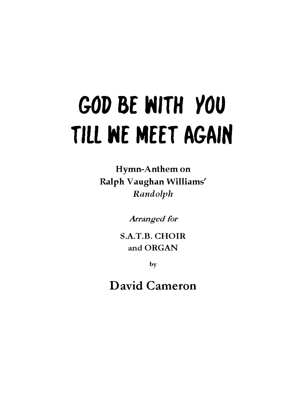God be with you till we meet again
