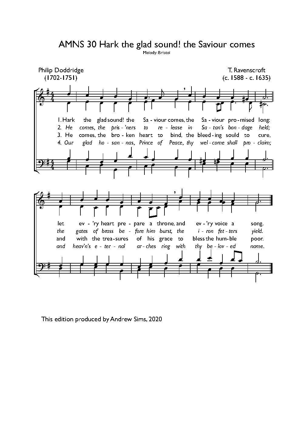 Hark the glad sound! the Saviour comes