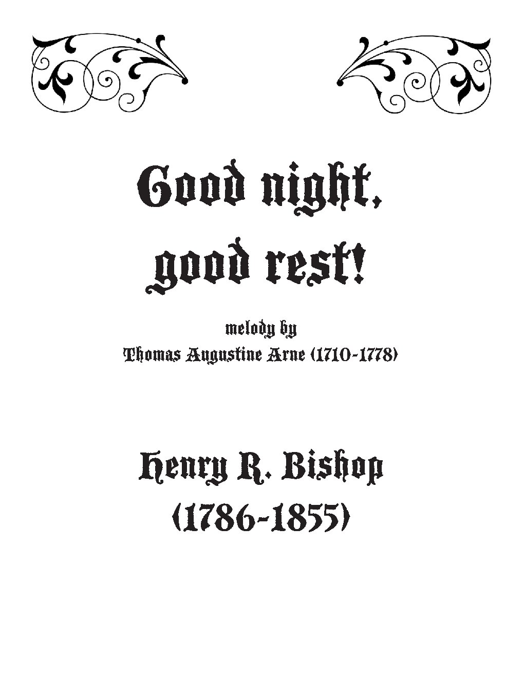 Good night, good rest