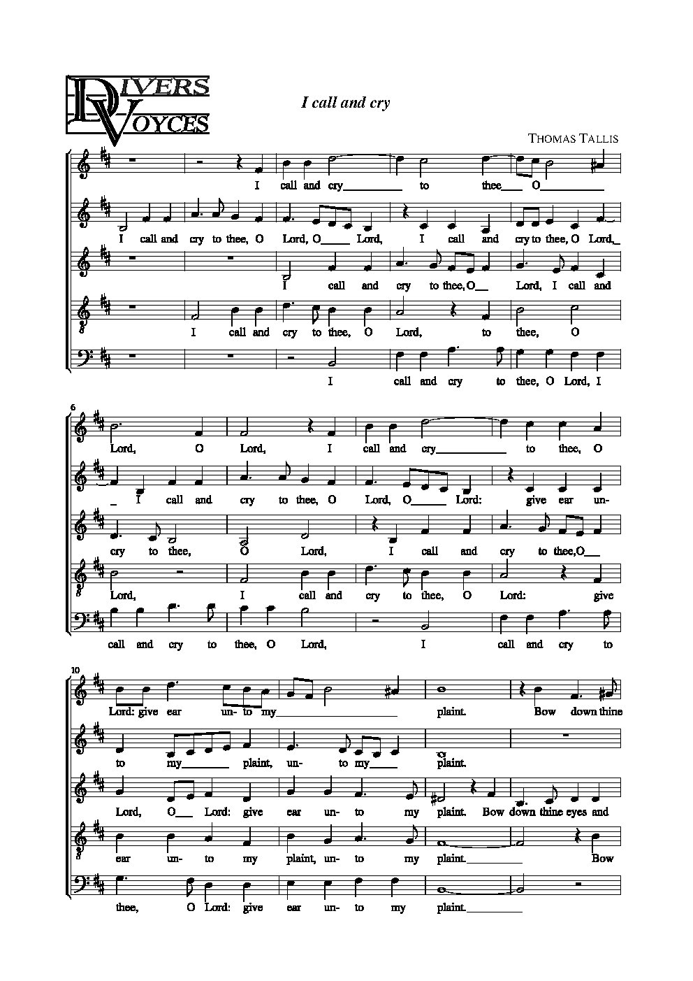 I call and cry to thee, O Lord