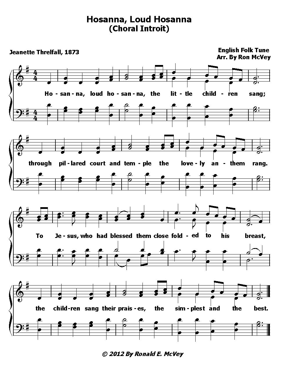 Hosanna, loud hosanna