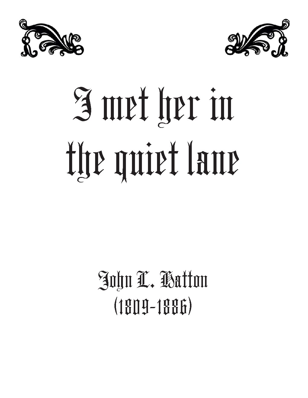 I met her in the quiet lane