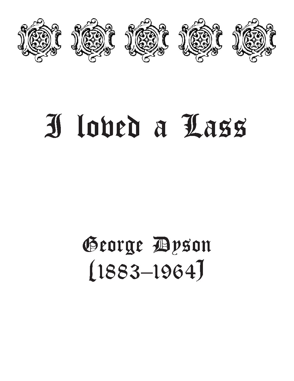 I loved a lass