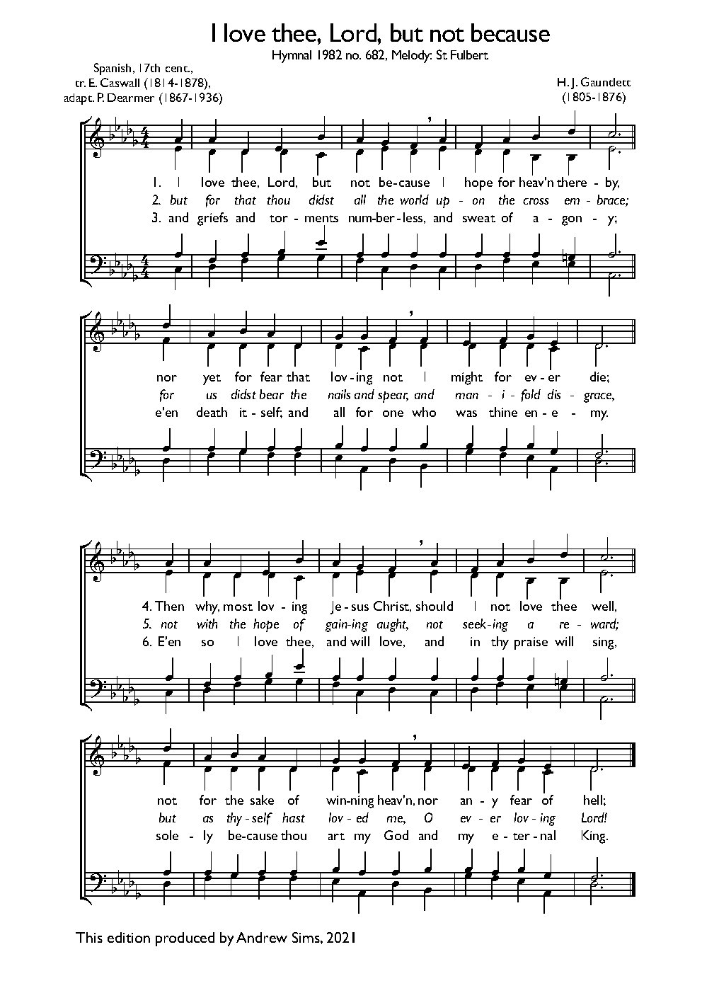 I love thee, Lord, but not because