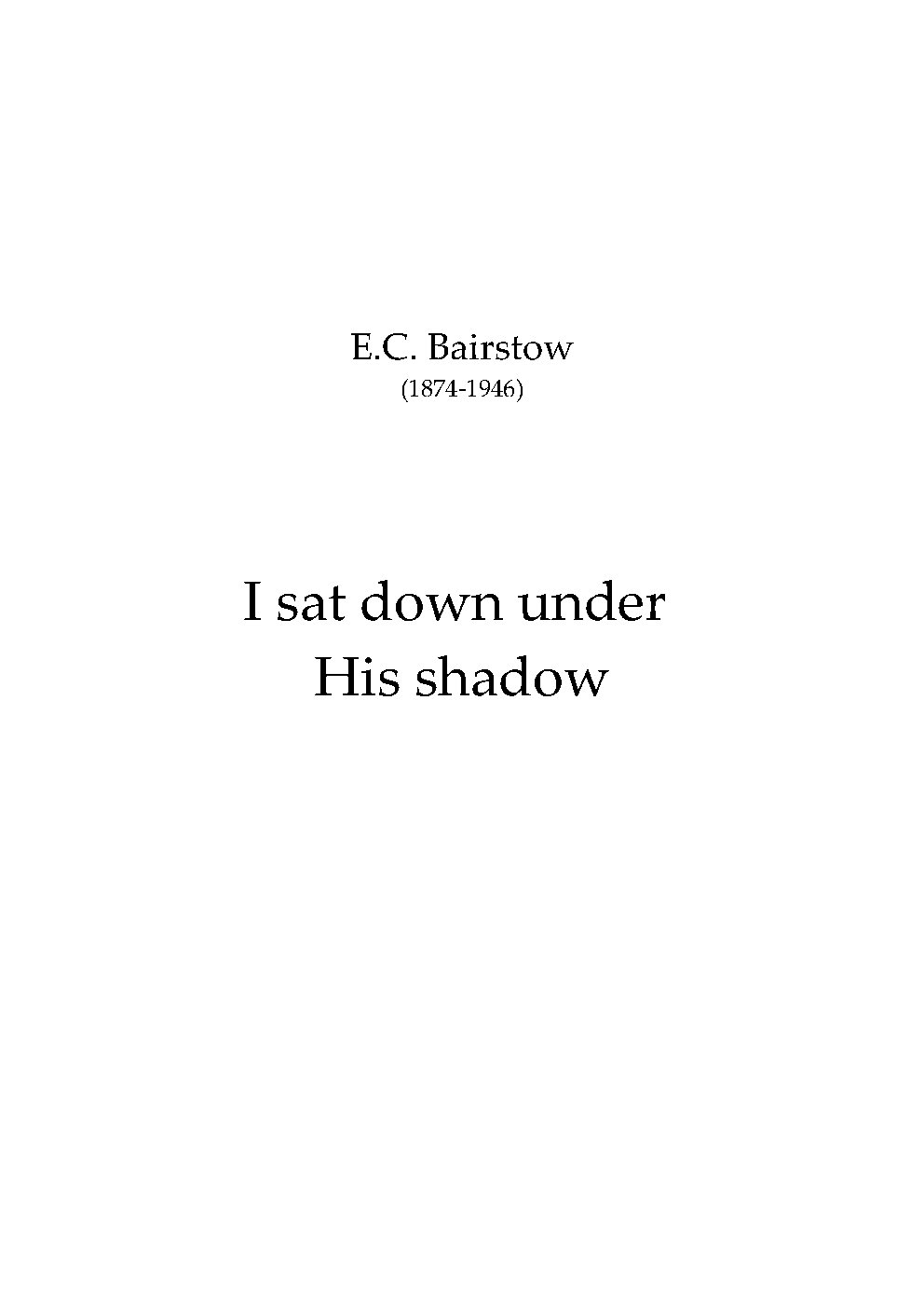 I sat down under his shadow