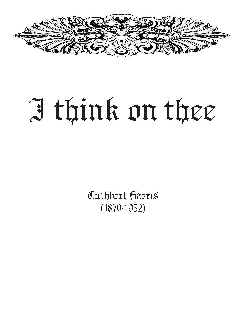I think on thee