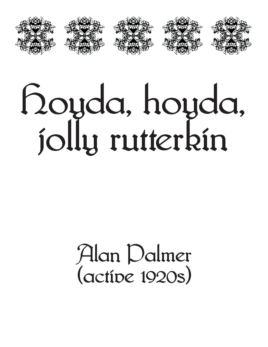 Hoyda, hoyda, jolly rutterkin