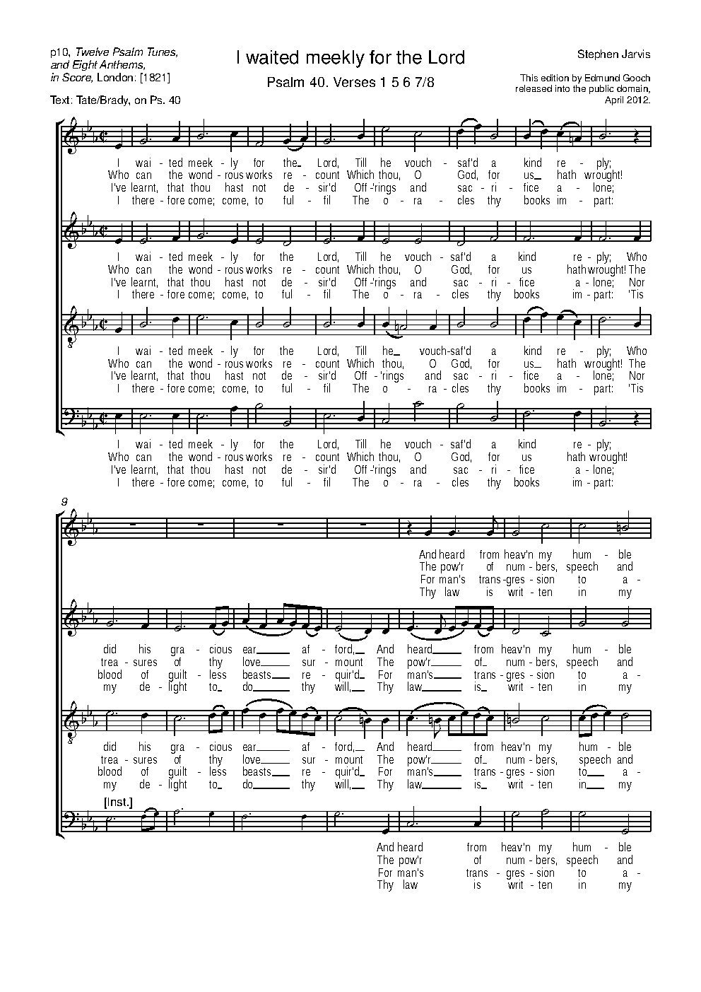 I waited meekly for the Lord