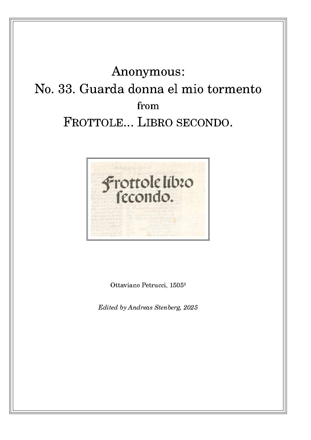 Guarda donna el mio tormento