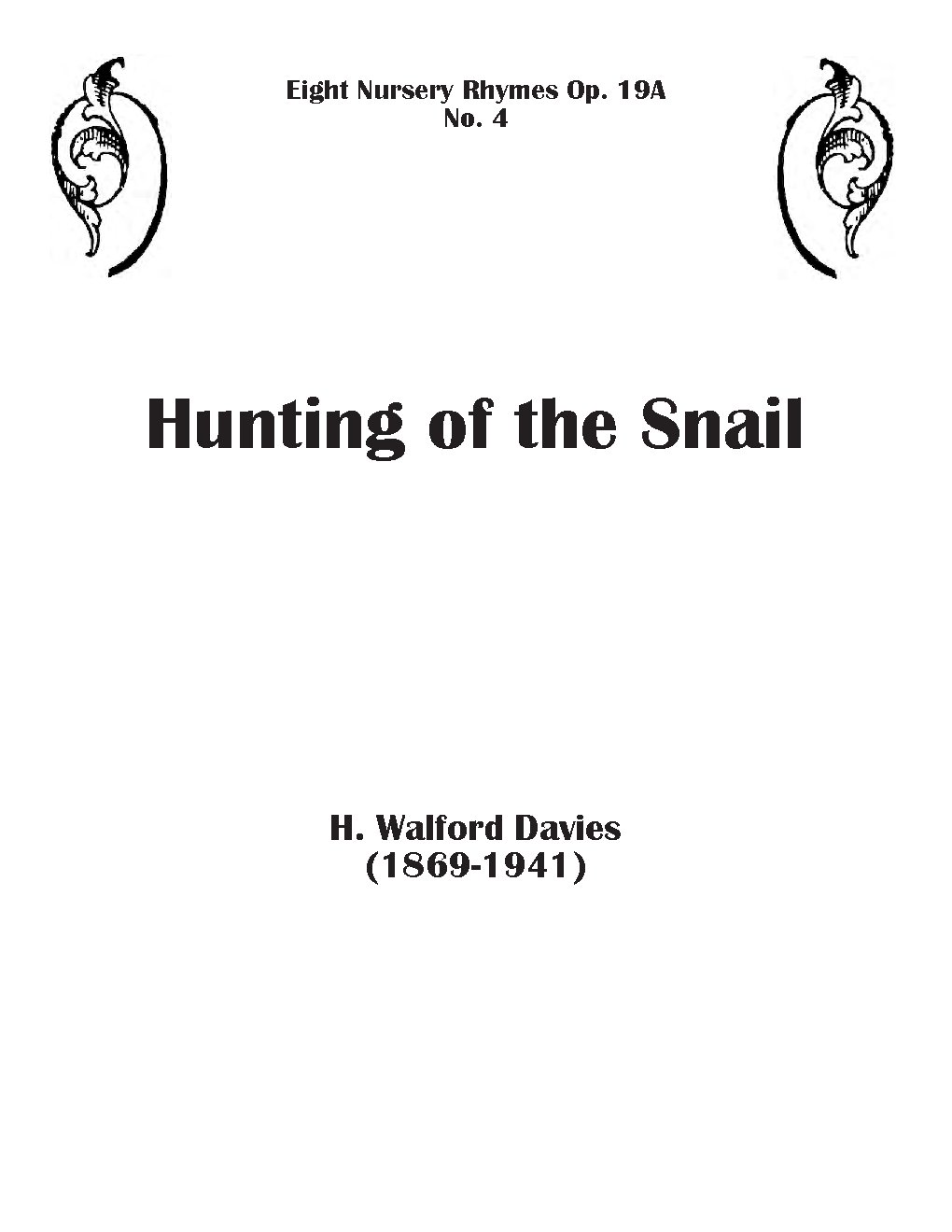 Hunting of the Snail