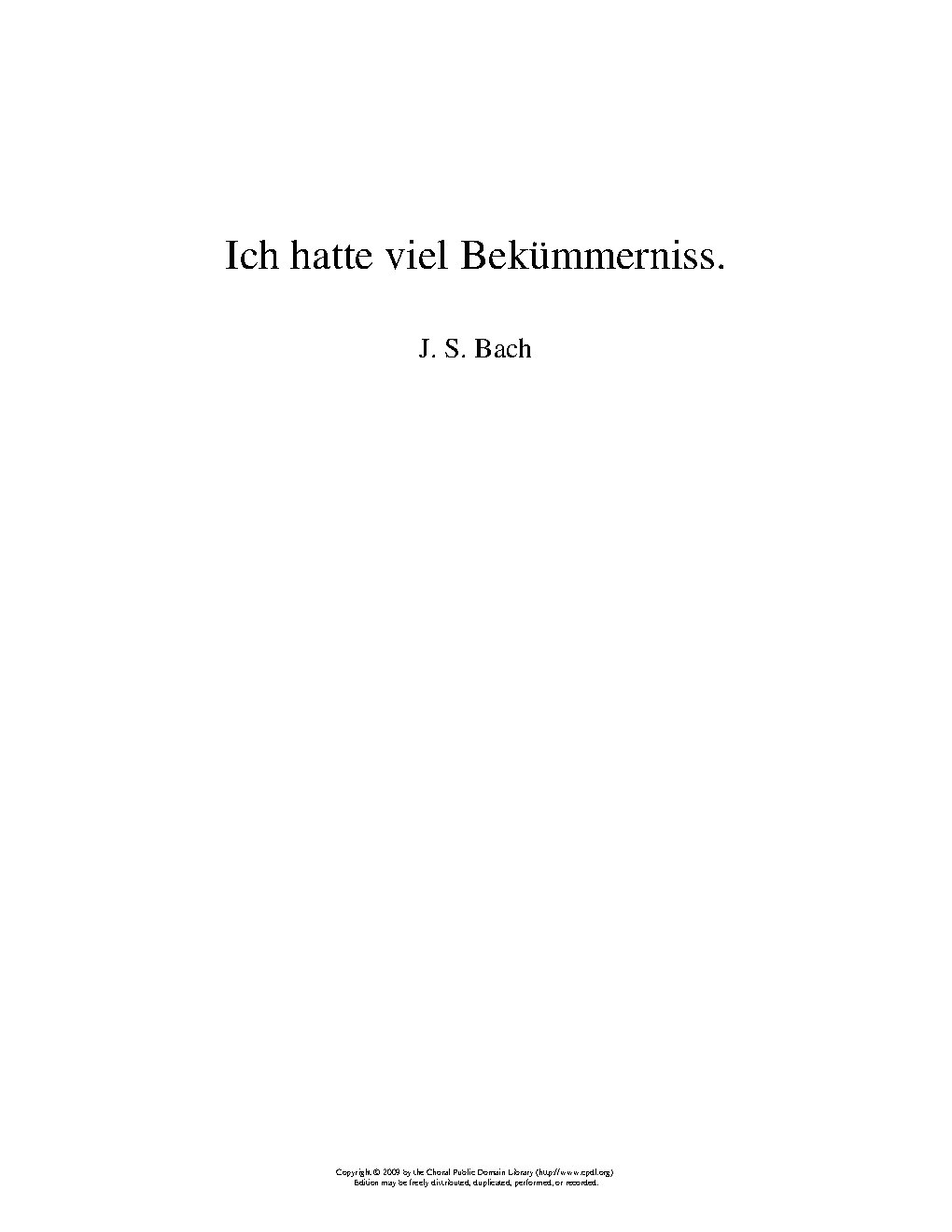 Ich hatte viel Bekümmerniss