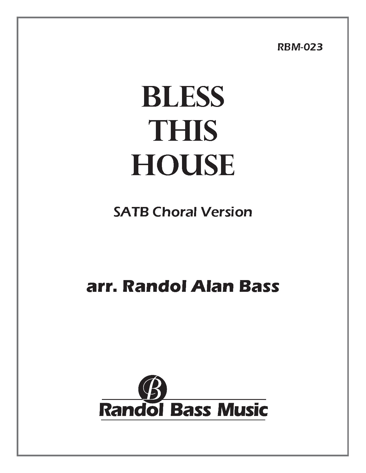 Bless This House Satb &piano - Download Choir Script PDF